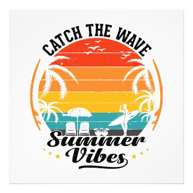 Catch the Wave Summer Vibes Photo Print (Front)