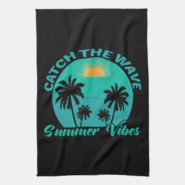 Catch the Wave Summer Vibes Tea Towel (Vertical)