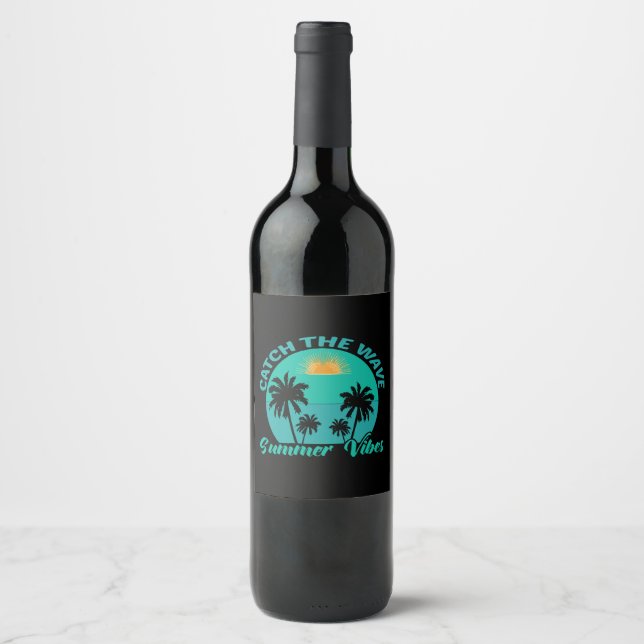 Catch the Wave Summer Vibes Wine Label (Front)