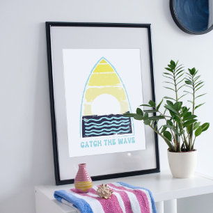 Catch the wave. Summertime design. Poster