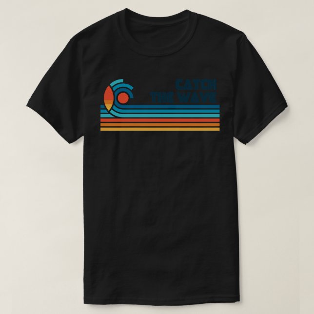 Catch The Wave T-Shirt (Design Front)