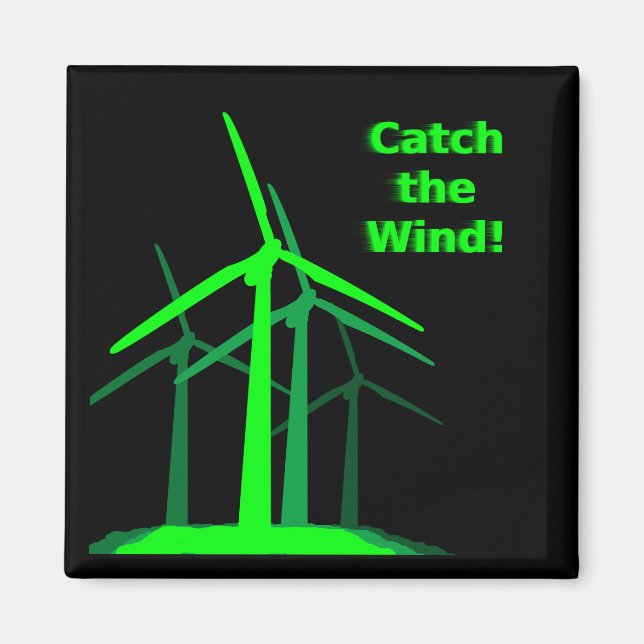 Catch the Wind Magnet (Front)