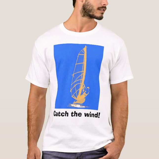 Catch the wind! T-Shirt (Front)