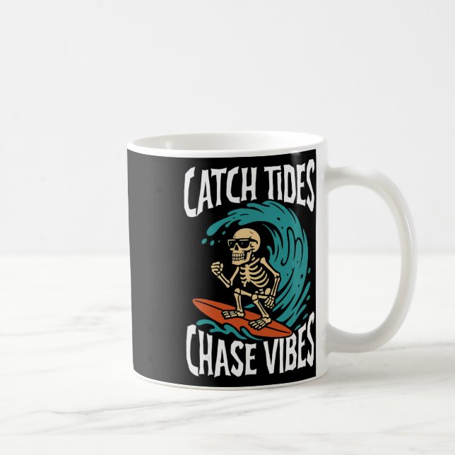 Catch Tides Chase Vibes Skeleton Surfer Beach  Coffee Mug (Right)