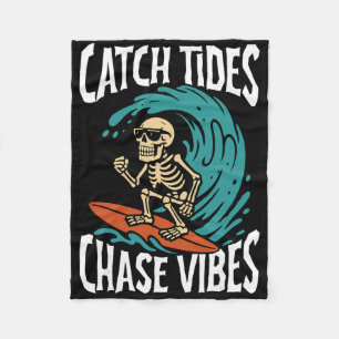 Catch Tides Chase Vibes Skeleton Surfer Beach  Fleece Blanket