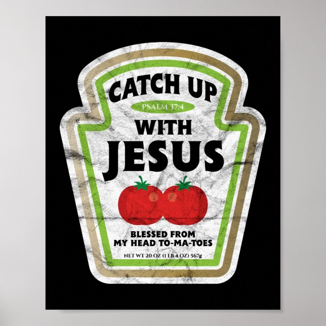Catch Up With Jesus God Faith Poster (Front)