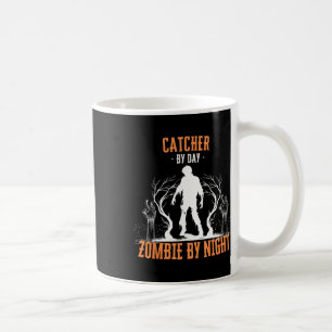 Catcher By Day Zombie By Night Halloween Sell Soft Coffee Mug