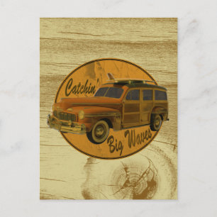 catchin' big waves in the woodie wood postcard