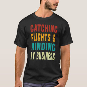 Catching Flights & Minding My Business Retro Sunse T-Shirt
