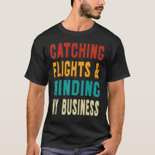 Catching Flights & Minding My Business Retro Sunse T-Shirt