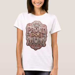 Catchy Gold PROUD DOG MOM Statement Design T-Shirt