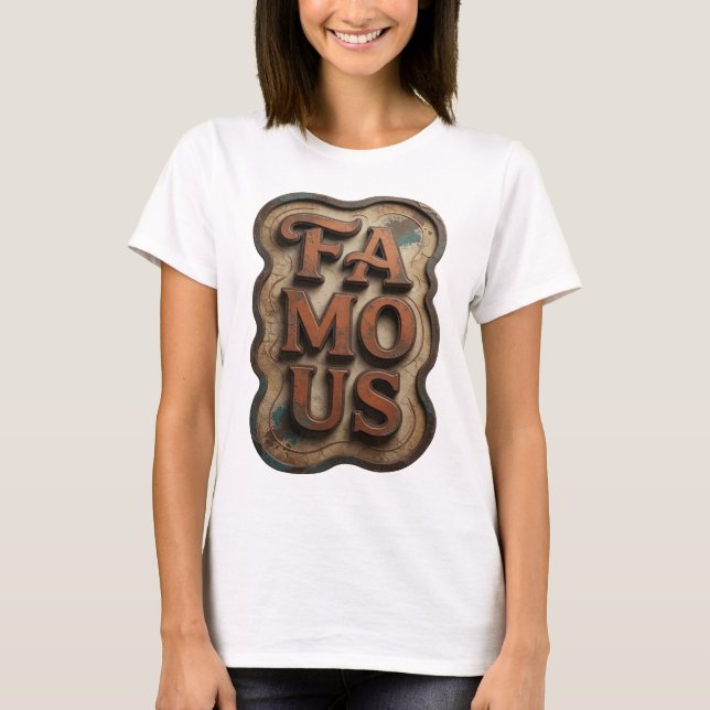 Catchy Orange FAMOUS Statement Design T-Shirt (Front)