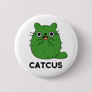 Catcus Funny Cat Cactus Pun  6 Cm Round Badge