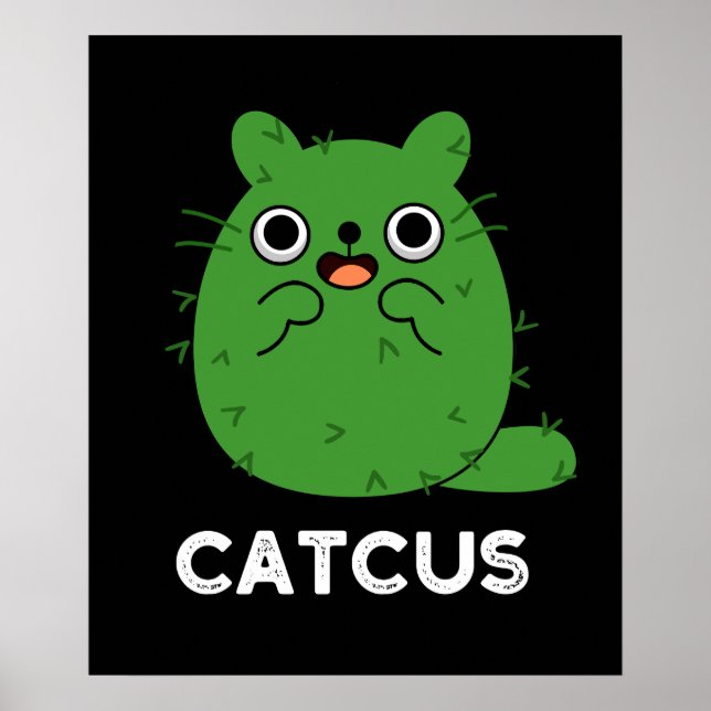 Catcus Funny Cat Cactus Pun Dark BG Poster (Front)