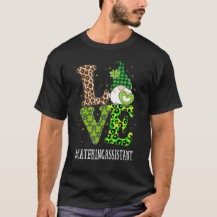 Catering Assistant Love St Patricks Day Gnome Leop T-Shirt