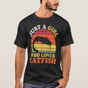 Catfish Fish Vintage Just A Girl Who Loves Catfish T-Shirt