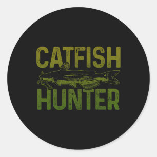 Catfish Hunter Catfish Fishing Gift  Classic Round Sticker