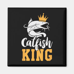 Catfish King Design Funny Catfish Fishing Gift  Magnet