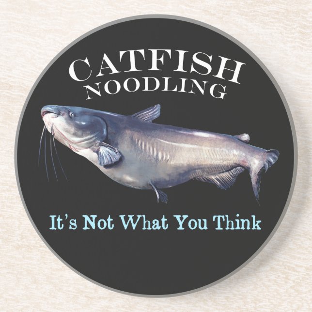 Catfish Noodling It's Not What Your Think Coaster (Front)
