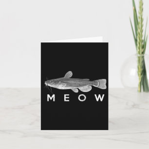 Catfish Shirt Meow Funny Catfishing Fishing Fisher Card