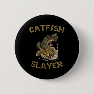 Catfish Slayer Catfish For Catfish Fisherman 6 Cm Round Badge