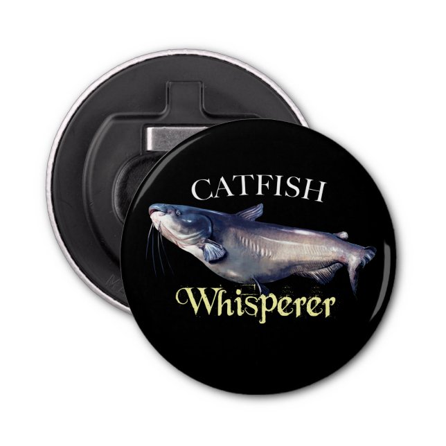 Catfish Whisperer Bottle Opener (Front)