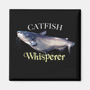 Catfish Whisperer Magnet