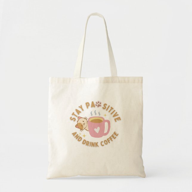 Catful Coffee Vibes – Stay PAWsitive Art Tote Bag (Front)