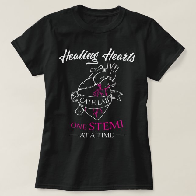 Cath Lab Nurse Gift, Nurse Stemi Cardiac Care Heal T-Shirt (Design Front)