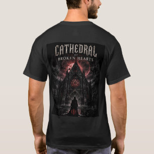 CATHEDRAL OF BROKEN HEARTS  T-Shirt