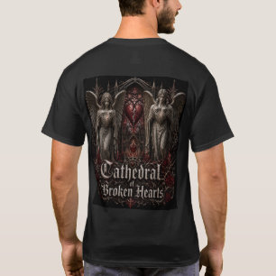 Cathedral of Broken Hearts T-Shirt