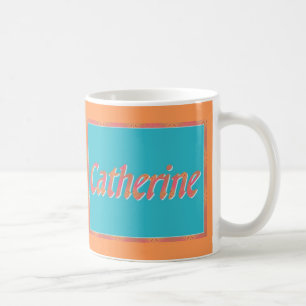 Catherine is My Name Coffee Mug