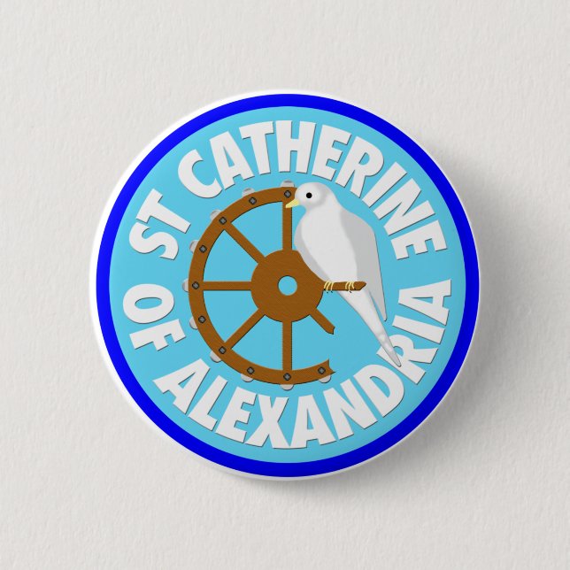 Catherine of Alexandria 6 Cm Round Badge (Front)