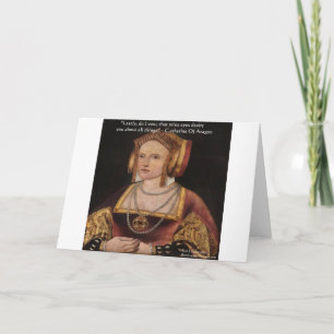 Catherine Of Aragon Love Quote Gifts & Cards