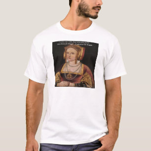Catherine Of Aragon Love Quote Gifts & Cards T-Shirt