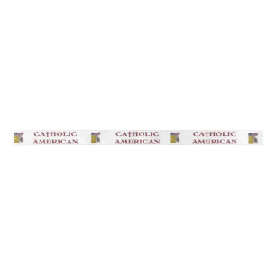 Catholic American  Satin Ribbon