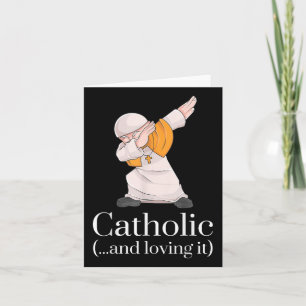 Catholic Gifts - Funny Pope Dabbing Shirt Card