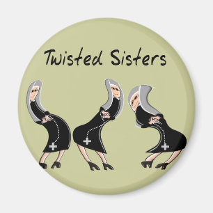 Catholic Nun Gifts "Twisted Sisters" Design Magnet