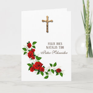 Catholic Priest Latin Birthday Crucifix Roses Card