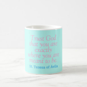 Catholic Saint Quote Coffee Mug