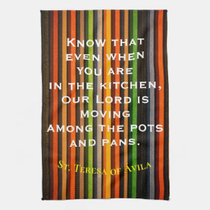 Catholic Saint Quote Kitchen Towel