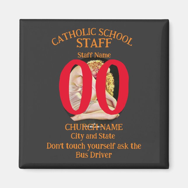 Catholic School FW FV HG Don't touch yourself Magnet (Front)