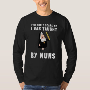 Catholic School Nun Church Mass And Christian Teac T-Shirt