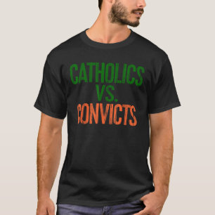 Catholics Vs Convicts Football Fan Retro Gif T-Shirt