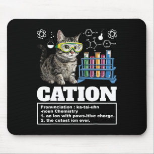 Cation Chemistry Humour Science Teacher Cat Pun Ca Mouse Pad
