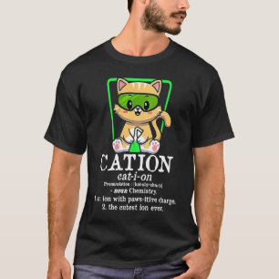 Cation Cute Science Cat Pawsitive Cat Love Chemist T-Shirt