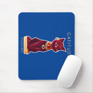 CATITUDE is everything  Mouse Pad