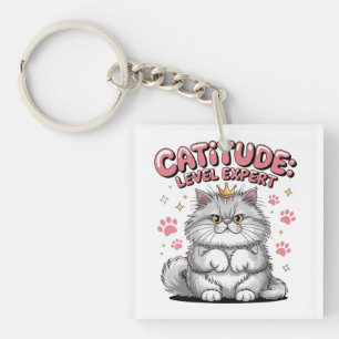 Catitude: Rule the World in Style” Key Ring