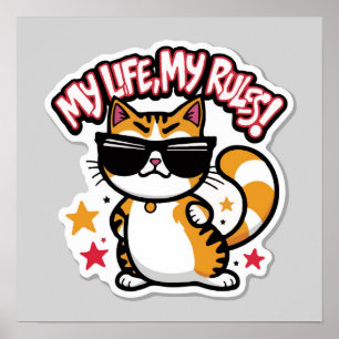 Catitude Sticker - My Life, My Rules Cool Cat Poster