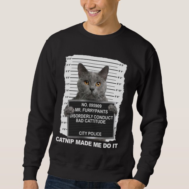 Catnip Made Me Do It Funny Cat Tee (Front)